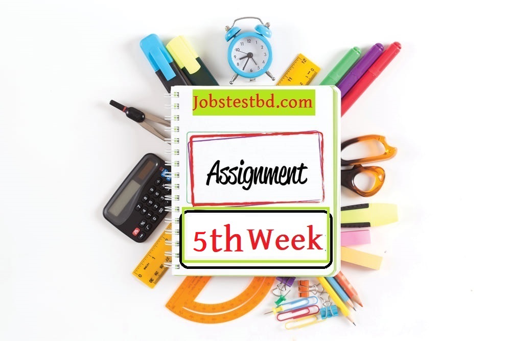 assignment of 5th week